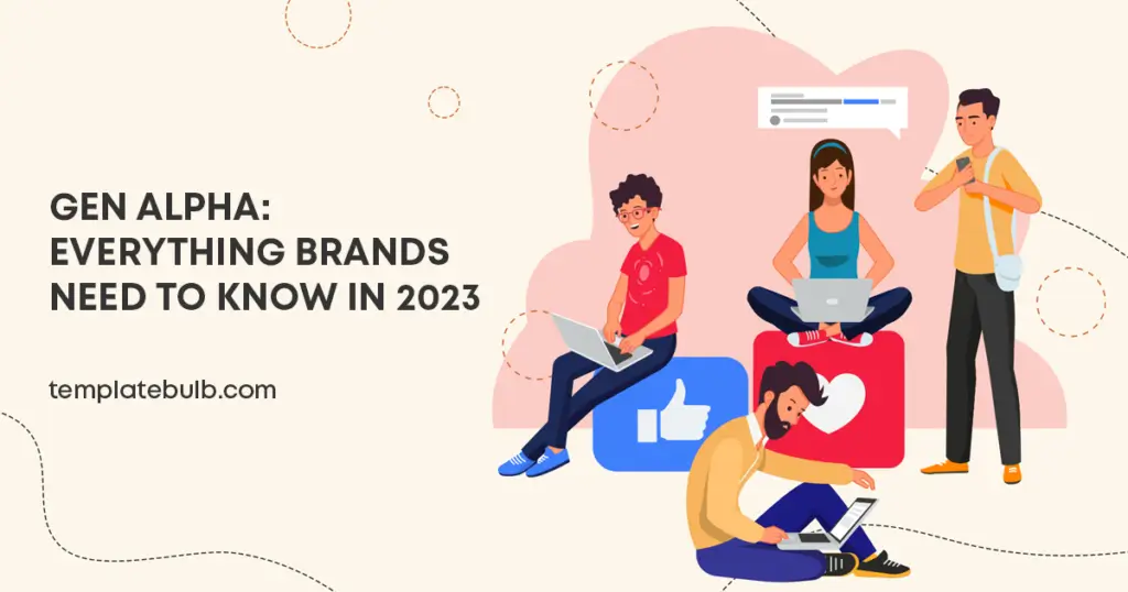 Gen Alpha: Everything Brands Need To Know in 2023
