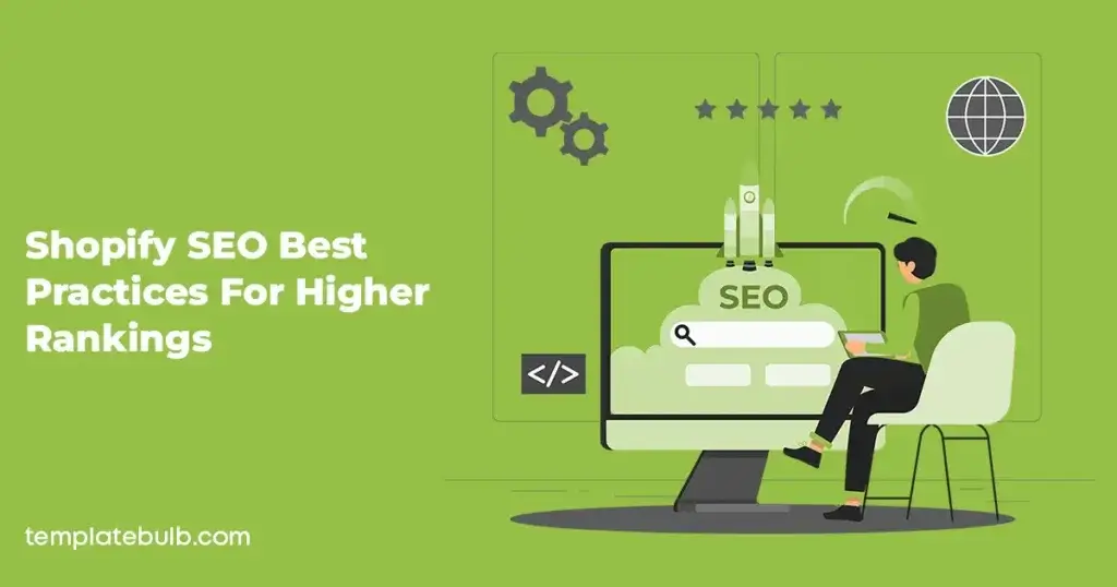 Shopify SEO Best Practices for Higher Rankings